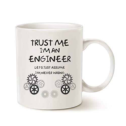MAUAG Funny Engineer Coffee Mug Unique Idea, Trust Me, I'm an Engineer Ceramic Cup White, 11 Oz