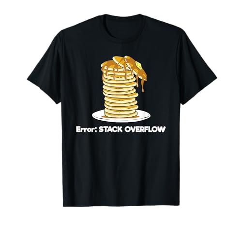 ERROR Stack Overflow Program Pancakes Falling Funny Graphic T-Shirt
