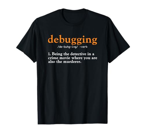Debugging Definition Tee Code Coding Computer Programmer T-Shirt