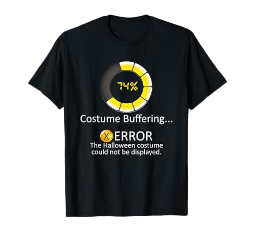 Halloween Costume Buffering - Could Not Be Displayed Error T-Shirt