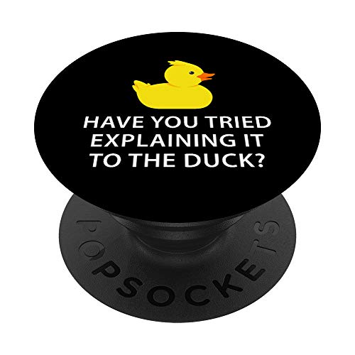 Programmer Rubber Duck Debugging PopSockets PopGrip: Swappable Grip for Phones & Tablets