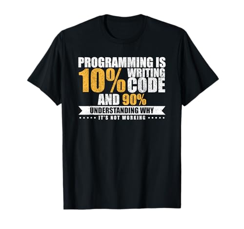 Funny Programming Quote Gift Programmer T-Shirt
