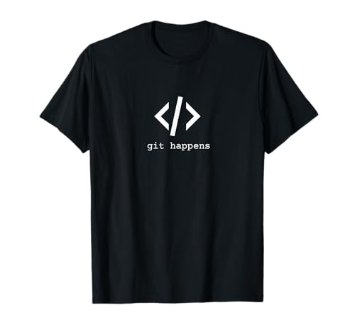 Git Happens Funny Open Source Developer T-Shirt