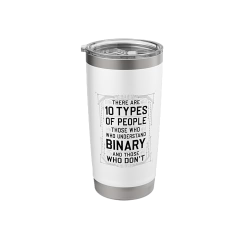 There Are 10 Types Of People In The World Binary Stainless Steel Insulated Tumbler