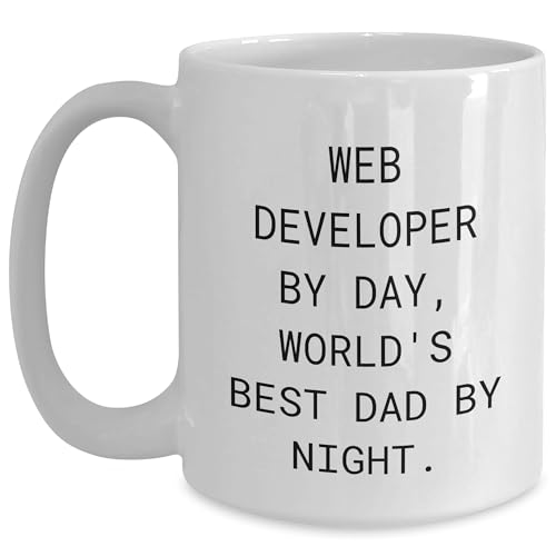 Web Developer Mugs by Day, World's Best Dad by Night, Funny Father's Day Unique Gift for Him, Gifts from Men, White Coffee Mug, Ceramic, Microwave Safe, Dishwasher Safe