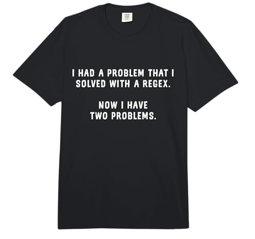 Funny Regex Programming - Using Regex is Two Problems Comfort Colors Adult Heavyweight T-Shirt