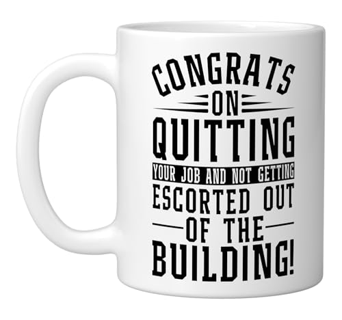 I Quit My Job Ceramic Mug, White