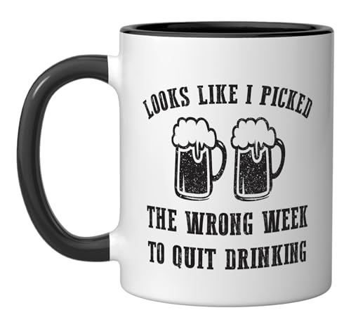 Looks Like I Picked The Wrong Week To Quit Drinking Ceramic Mug, Black/White
