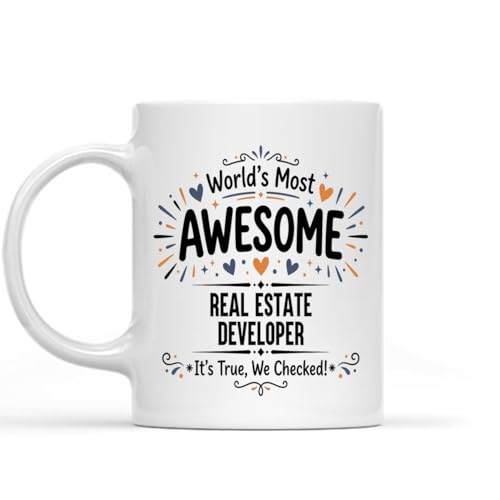 Funny Real Estate Developer Coffee Mug - World's Most Awesome Idea Gift for Real Estate Developer - Humor Cup for Men Women Mom Dad, Birthday Christmas Appreciation