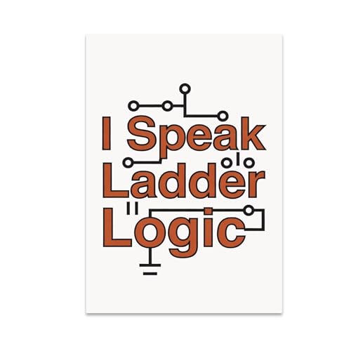 PLC Programmer Poster Print - I Speak Ladder Logic - 13x19 - Industrial Style Wall Art