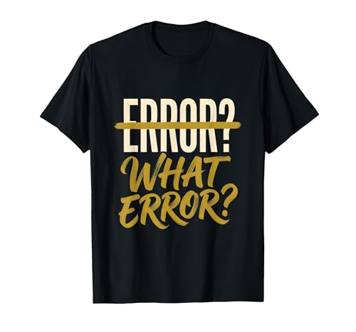 Funny Baseball Error What Error Design T-Shirt, Men, Black, Large