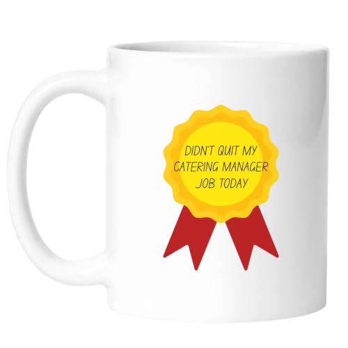 Sarcastic Inspirational Catering Manager Quit Job Coffee Mug