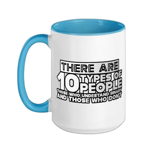 There Are 10 Types Of People, Binary Joke - Ceramic Mug, Blue/White, 15oz