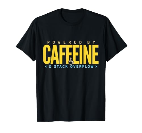 Caffeine and Stack Overflow Powered Coder Programmer T-Shirt