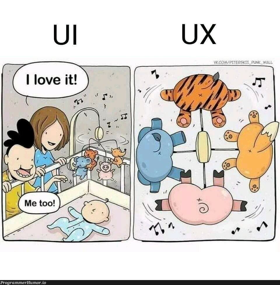 UI vs UX ProgrammerHumor.io