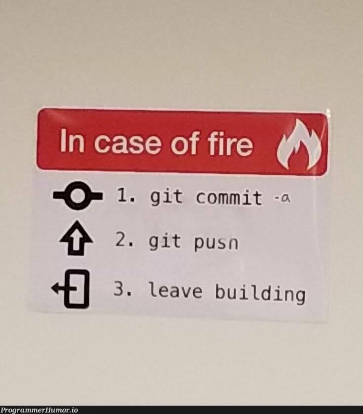 Fire safety in my computer science lab | computer-memes, computer science-memes, git-memes | ProgrammerHumor.io
