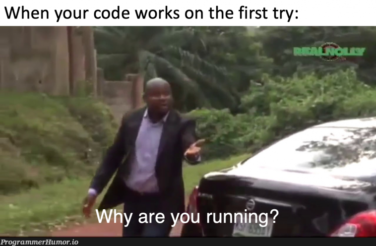 Confuses me every time | code-memes, try-memes | ProgrammerHumor.io