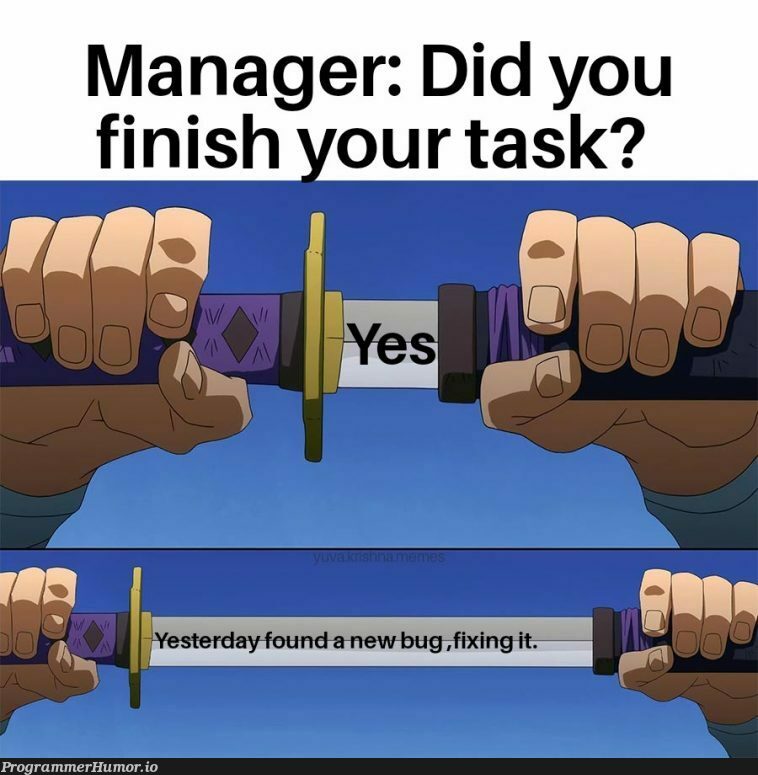 An average reason to procrastinate.. | manager-memes | ProgrammerHumor.io