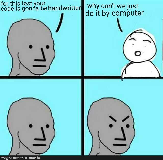 There's no greater pain in the ass | code-memes, computer-memes, test-memes, IT-memes | ProgrammerHumor.io