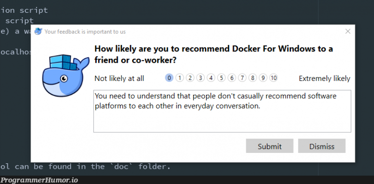 How likely are you to recommend Docker to a friend? | software-memes, windows-memes, forms-memes, docker-memes | ProgrammerHumor.io