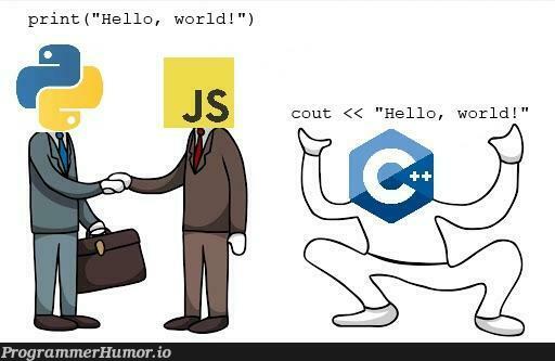 Let’s make fun of C++ instead of JavaScript for a change. | javascript-memes, java-memes, c++-memes | ProgrammerHumor.io