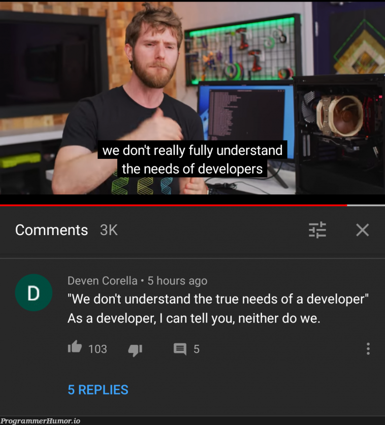 Neither do we | developer-memes, comment-memes | ProgrammerHumor.io