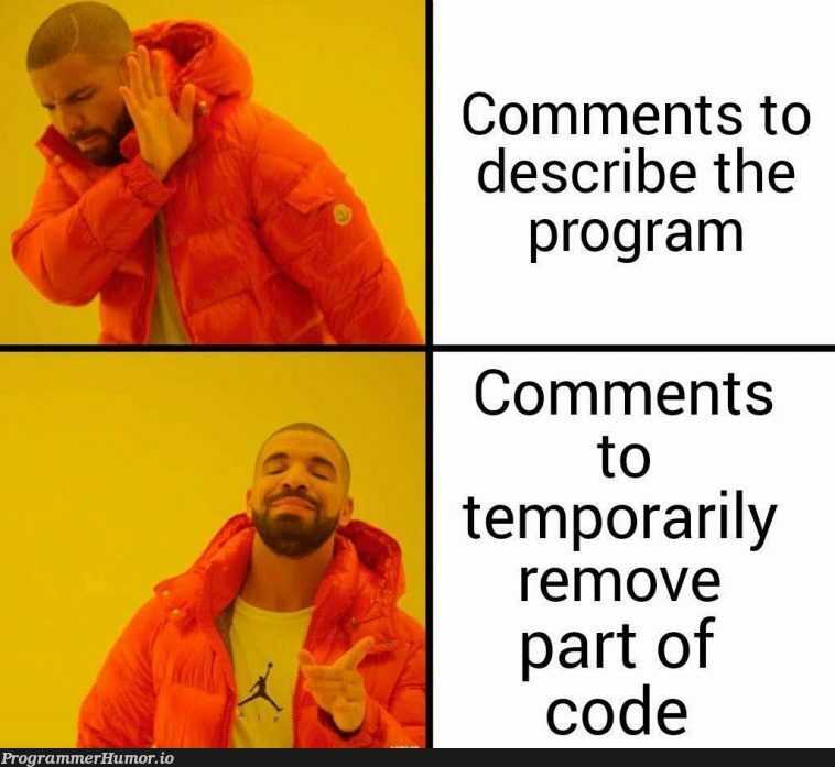 it do be like dat | code-memes, program-memes, IT-memes, comment-memes | ProgrammerHumor.io