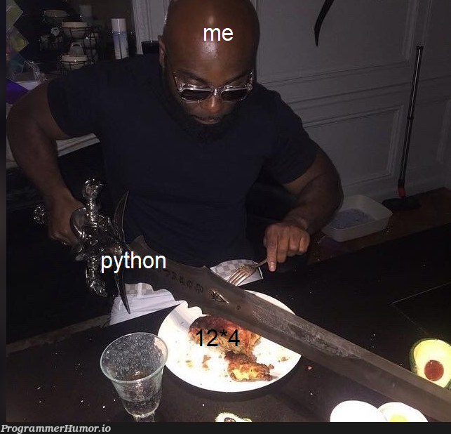python is the ultimate scientific calculator | python-memes | ProgrammerHumor.io