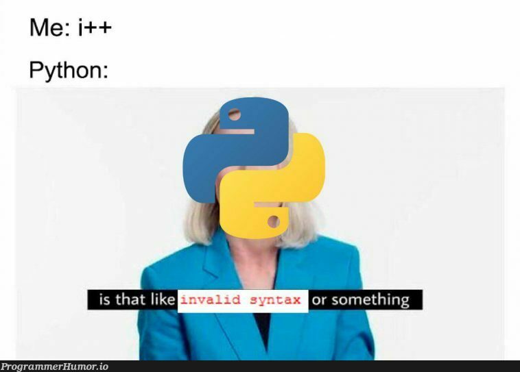 Having some background of C#, I can’t get used to it | python-memes, c#-memes | ProgrammerHumor.io