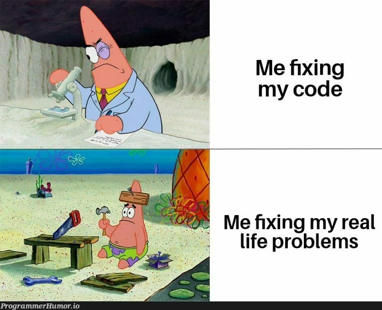 But there is no Stack Overflow for the real life. | code-memes, stack-memes, stack overflow-memes, fix-memes, overflow-memes | ProgrammerHumor.io