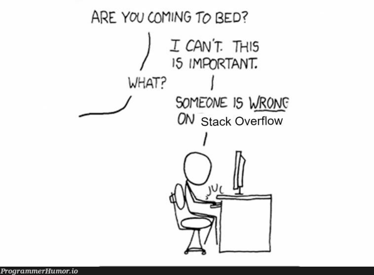 You were wrong to ask that question | stack-memes, stack overflow-memes, overflow-memes | ProgrammerHumor.io