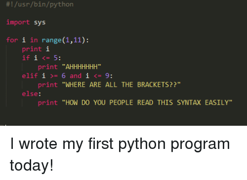 Was your first day with Python just like that? | python-memes, program-memes | ProgrammerHumor.io