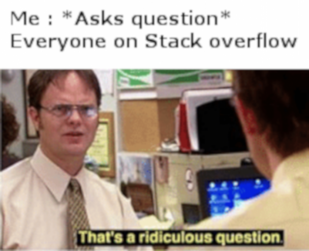 StackOverflow in a nutshell | stackoverflow-memes, stack-memes, stack overflow-memes, shell-memes, overflow-memes | ProgrammerHumor.io