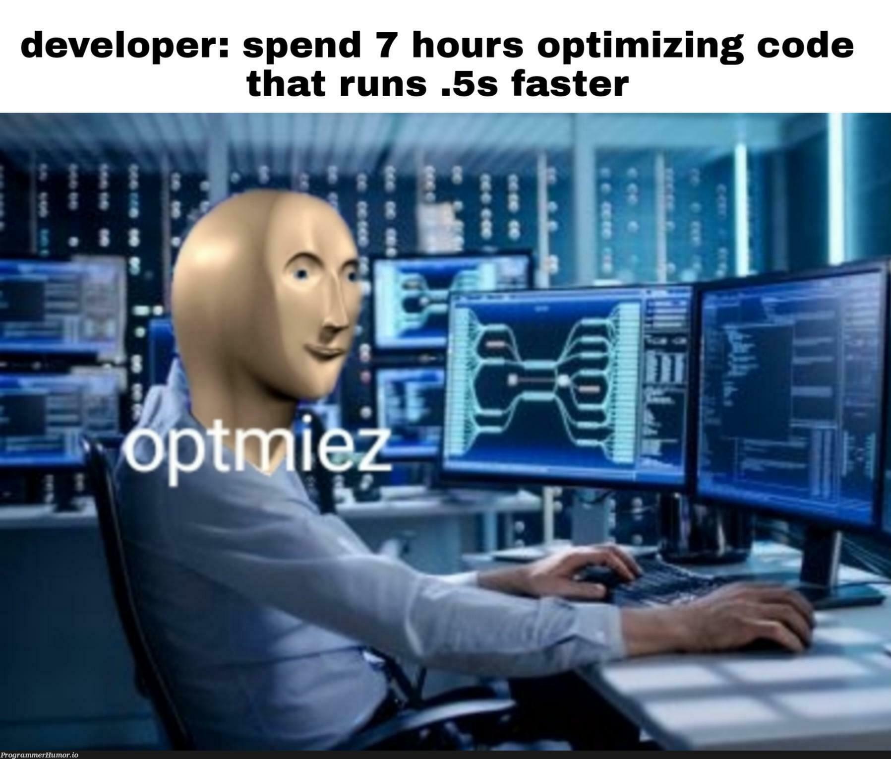 Optmiez – ProgrammerHumor.io