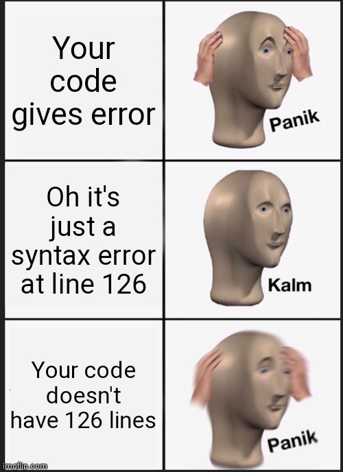 have you ever got this error? – ProgrammerHumor.io