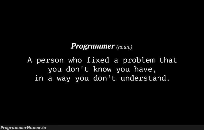 This Is Why You Should Hug Your Programmer Programmerhumor Io