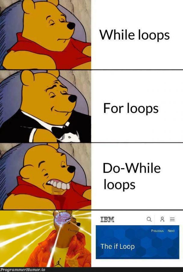 I always just use the good old if loop – ProgrammerHumor.io