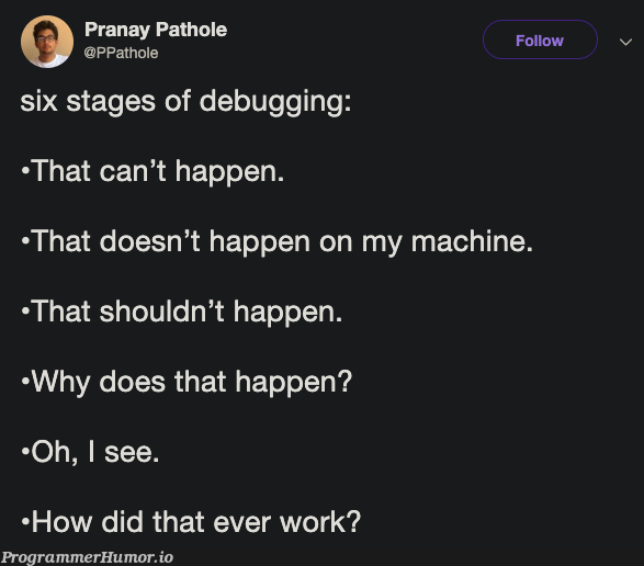 Six stages of debugging – ProgrammerHumor.io