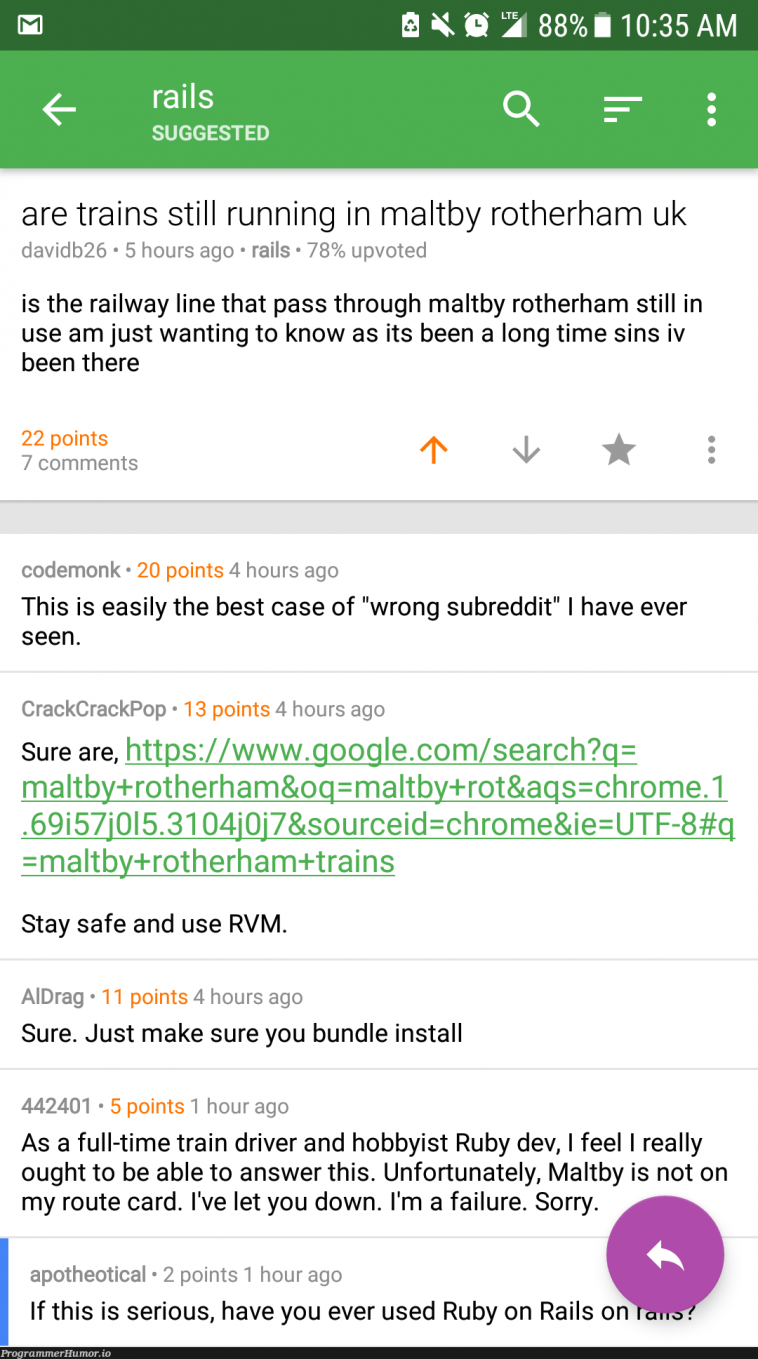 Asking about trains in the Ruby on rails subreddit. This is now my favorite  case of “wrong subreddit”. – ProgrammerHumor.io